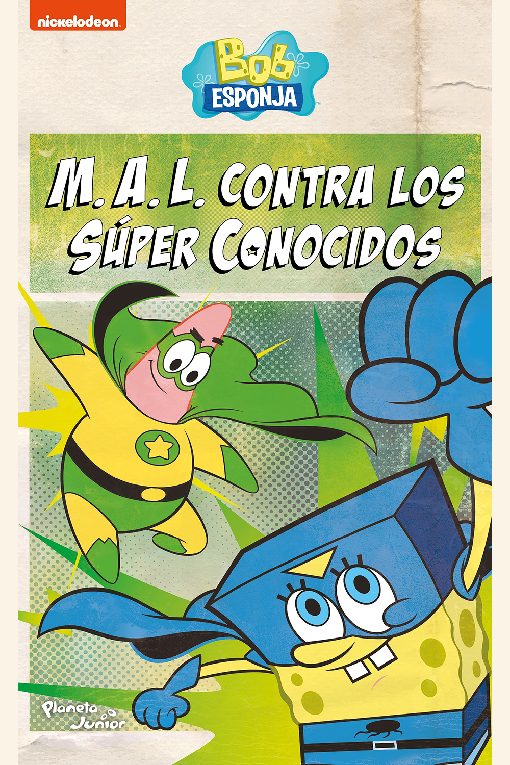 Bob Esponja. M.A.L. contra los Súper Conocidos