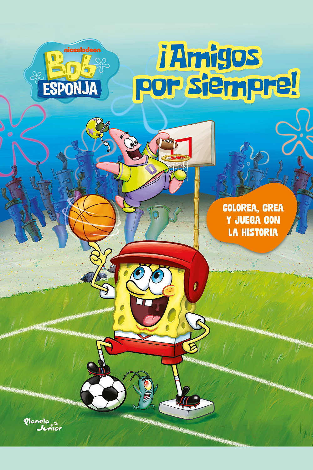 Bob Esponja. ¡Amigos por siempre!