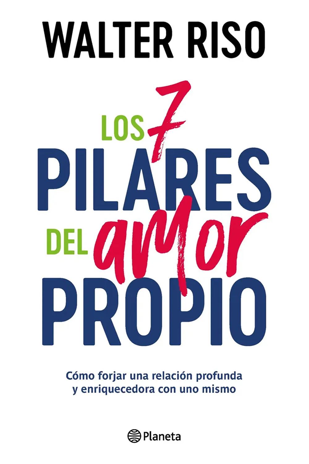 Los 7 Pilares Del Amor Propio