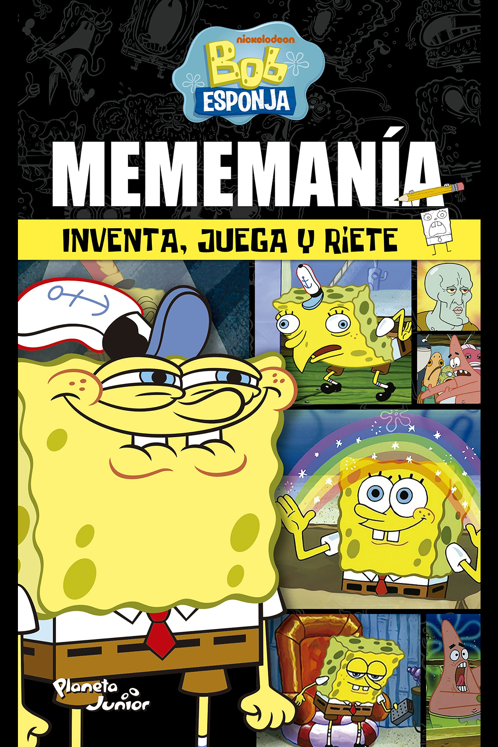 Bob Esponja. Mememanía. Inventa, juega y ríete
