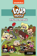 The Loud House. Rivalidad fraternal