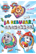 PAW Patrol. ¡A dibujar, cachorros!