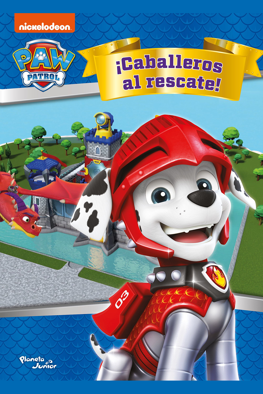 PAW Patrol. ¡Caballeros al rescate!