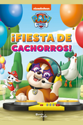 PAW Patrol. ¡Fiesta de cachorros!