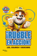 PAW Patrol. ¡Rubble en acción!