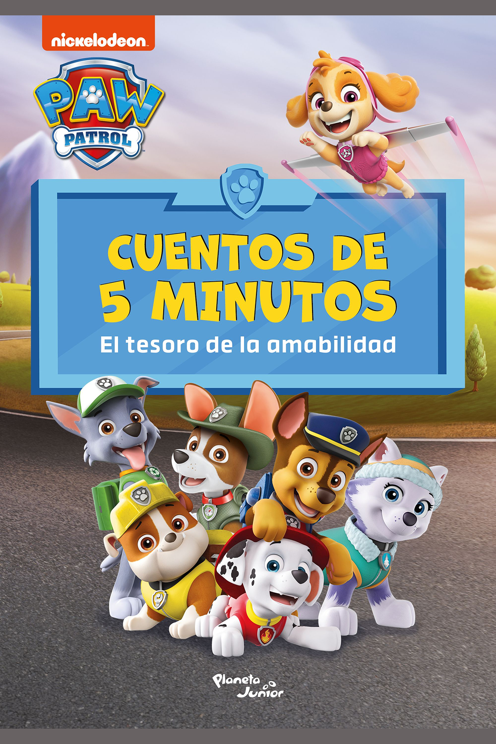 Paw Patrol. Cuentos de 5 minutos. El tesoro de la amabilidad