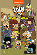 The Loud House. Regreso a clases