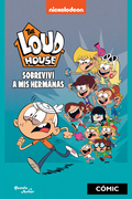 The Loud House. Sobreviví a mis hermanas